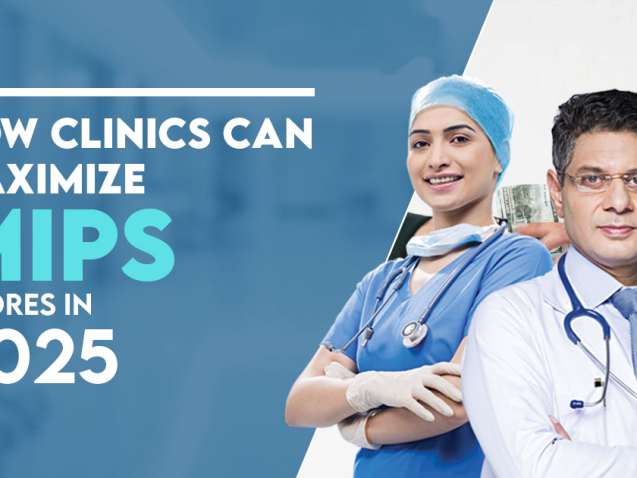 clinics can boost MIPS scores in 2025