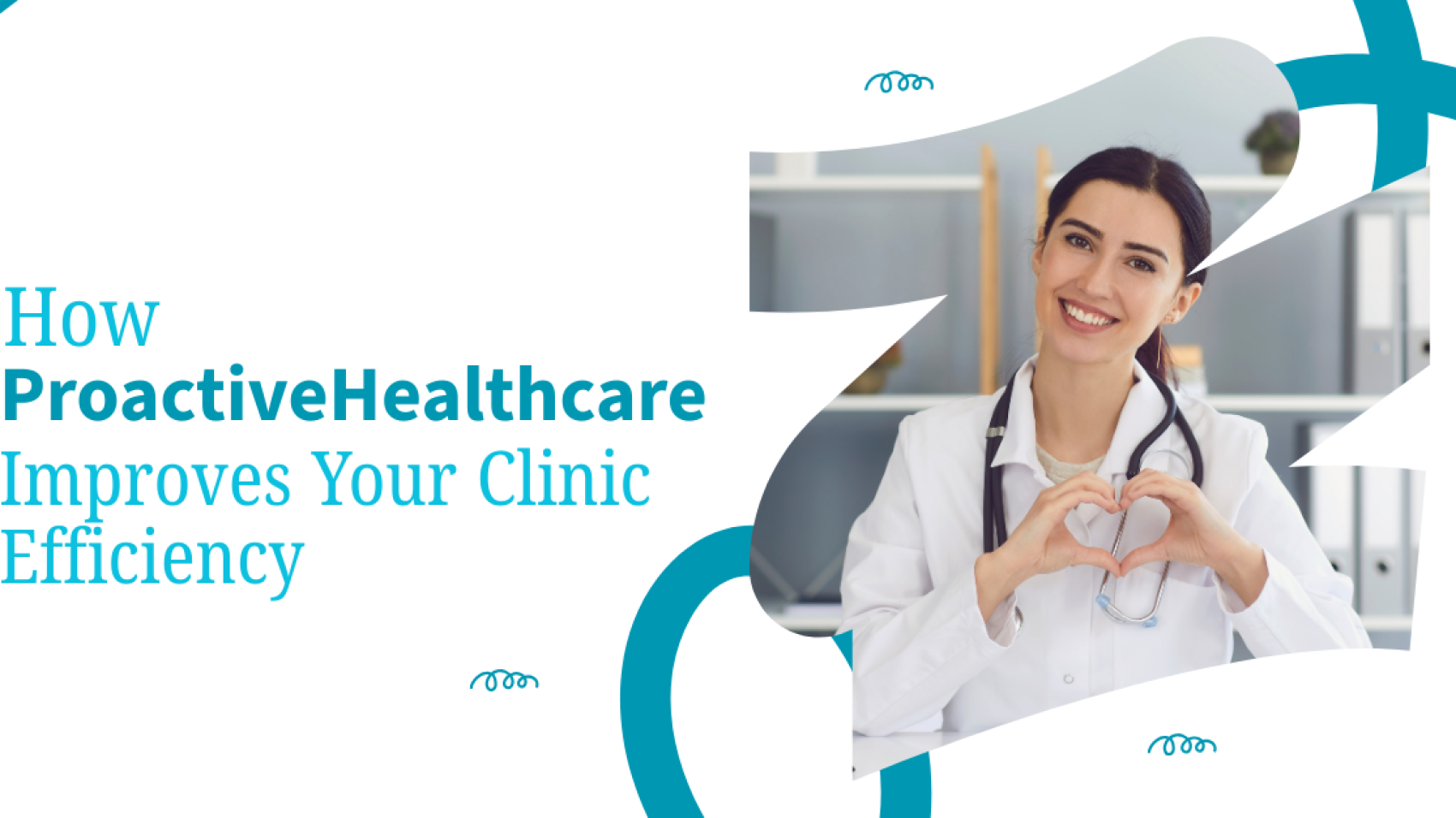 Proactive healthcare strategies help clinics work more efficiently, reduce administrative burden, and deliver better patient care with expert support