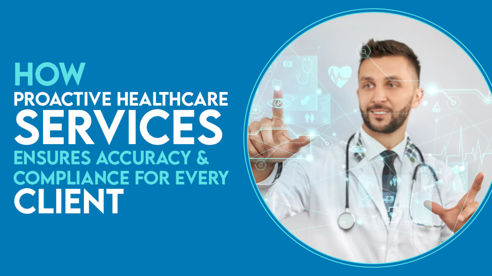 Proactive Healthcare Services delivers HIPAA-compliant medical billing and revenue cycle solutions.