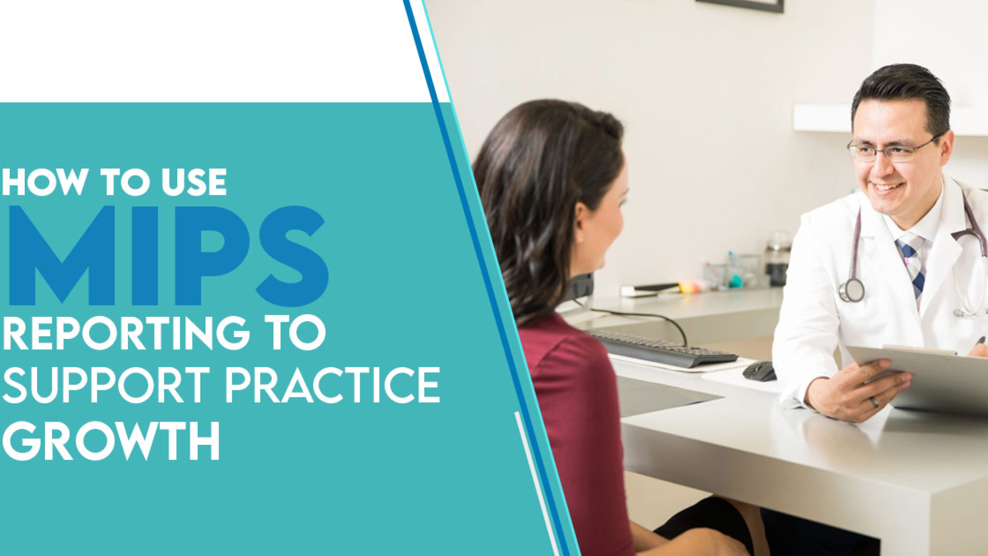 MIPS Reporting to Increase Practice Growth