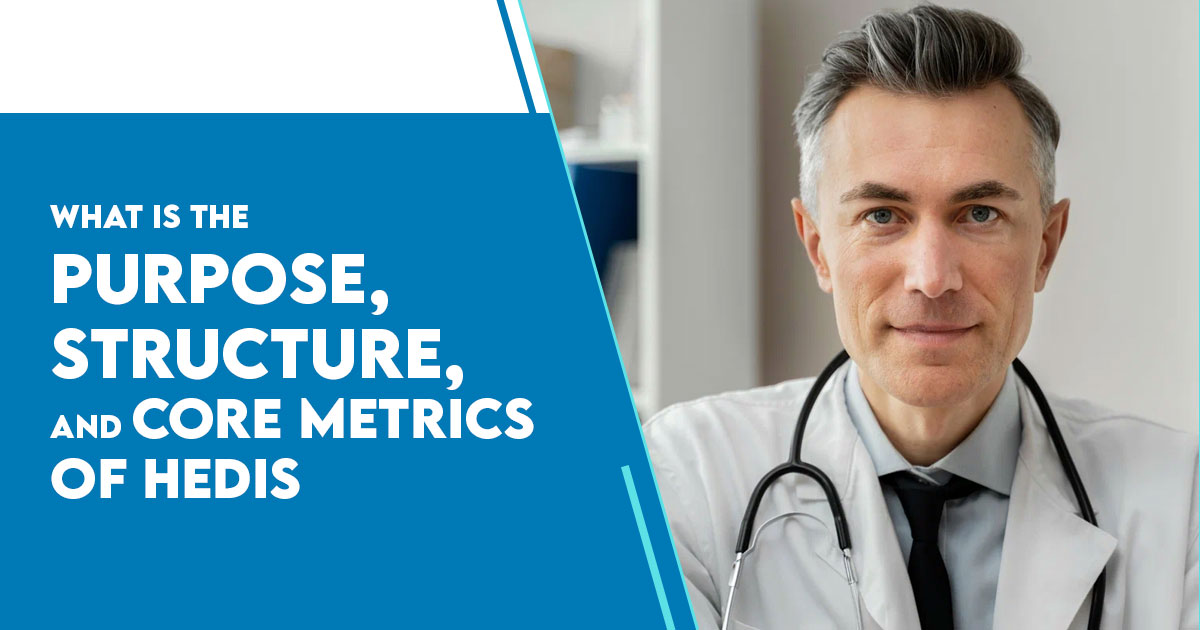 HEDIS metrics in healthcare