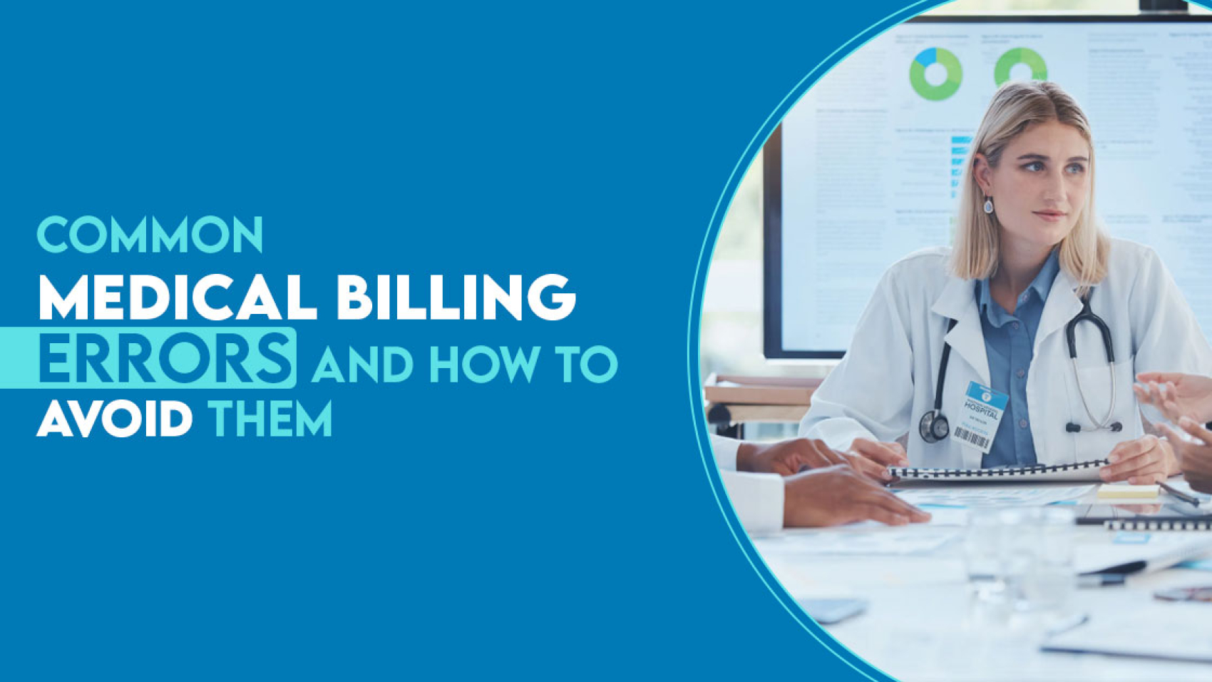 Avoid Common Medical Billing Errors in Healthcare