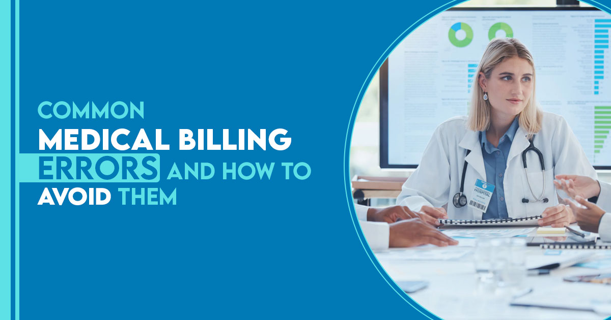 Avoid Common Medical Billing Errors in Healthcare