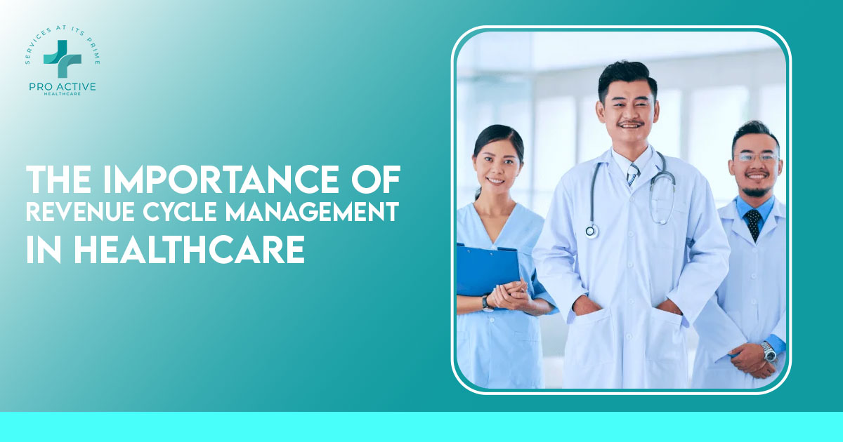 Understand the importance of revenue cycle management in healthcare