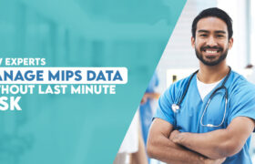 Experts Manage MIPS Data