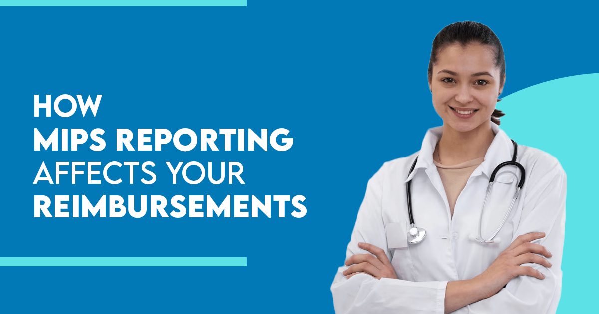 MIPS Reporting Impacts