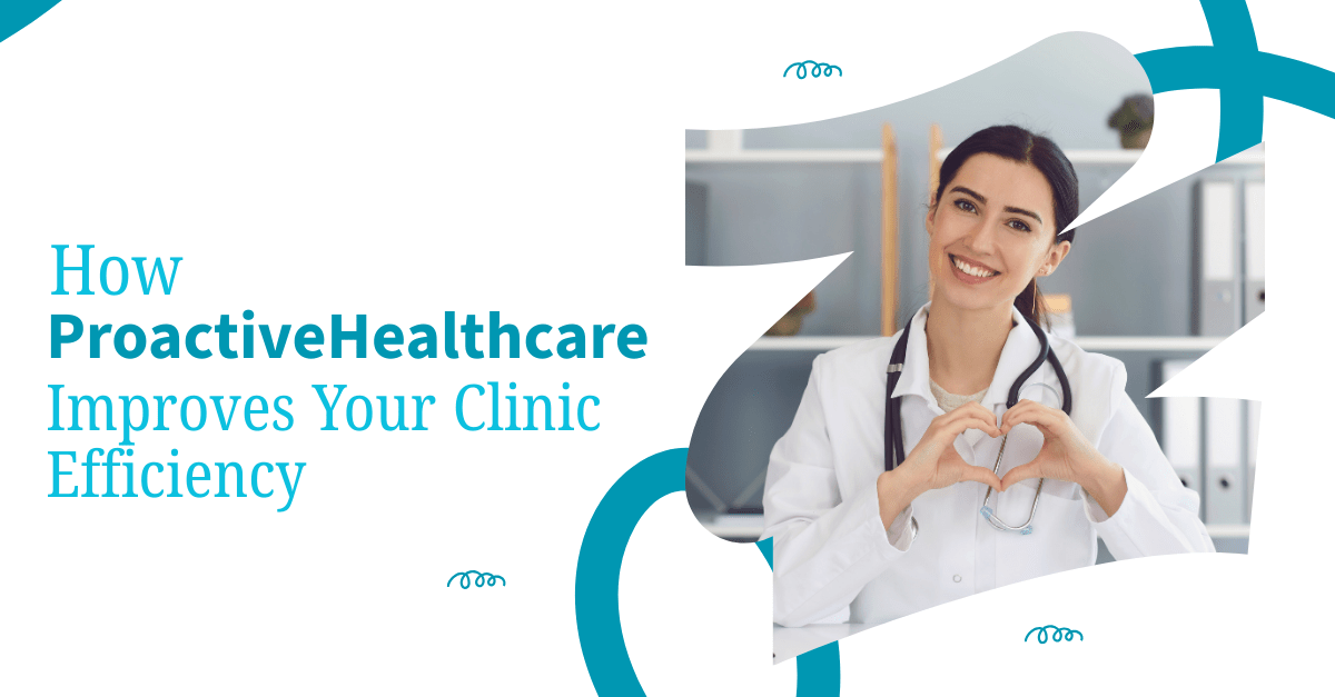 Proactive Healthcare