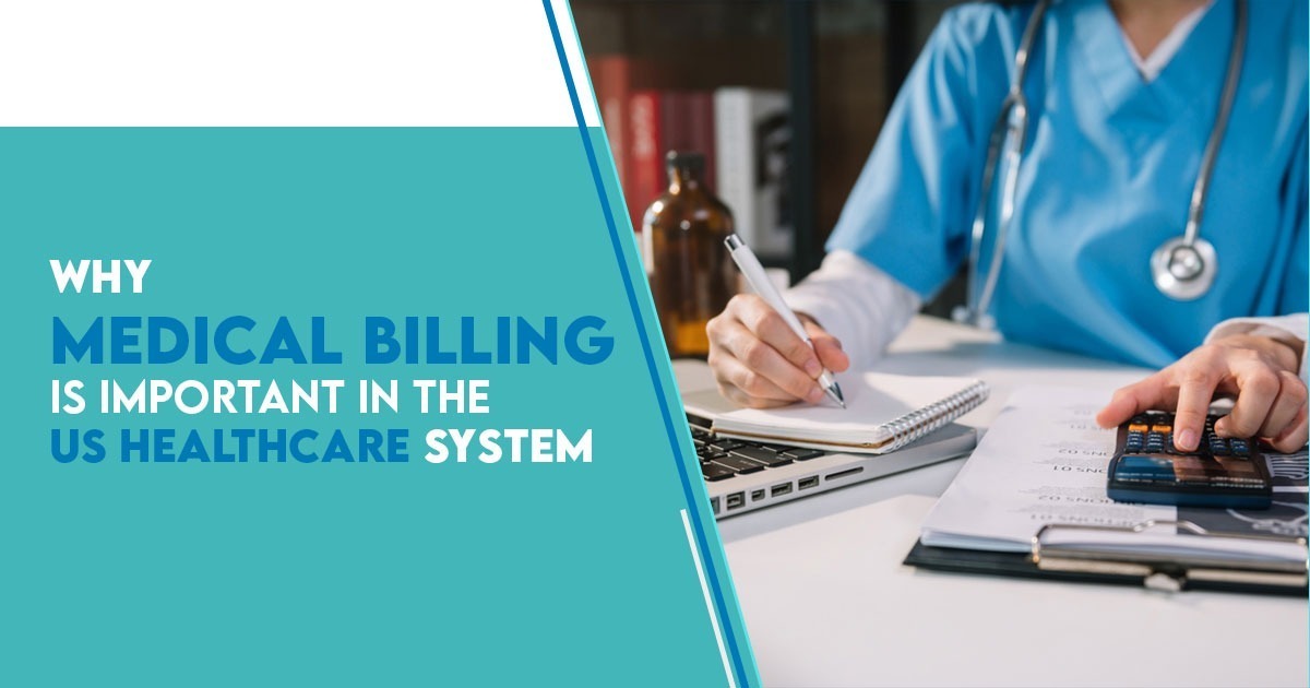 Importance of Medical Billing in US Healthcare