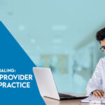 Medical Credentialing: Individual Provider vs. Group Practice